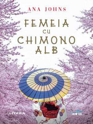 cover image of Femeia cu chimono alb